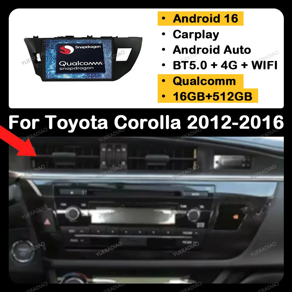 Android 16 Car Radio For Toyota Corolla 11 2012 - 2016 E170 E180 Qualcomm Carplay Auto Car Multimedia Video Player 4G WIFI QLED
Android 16 Car Radio For Toyota Corolla 11 2012 - 2016 E170 E180 Qualcomm Carplay Auto Car Multimedia Video Player 4G WIFI QLED