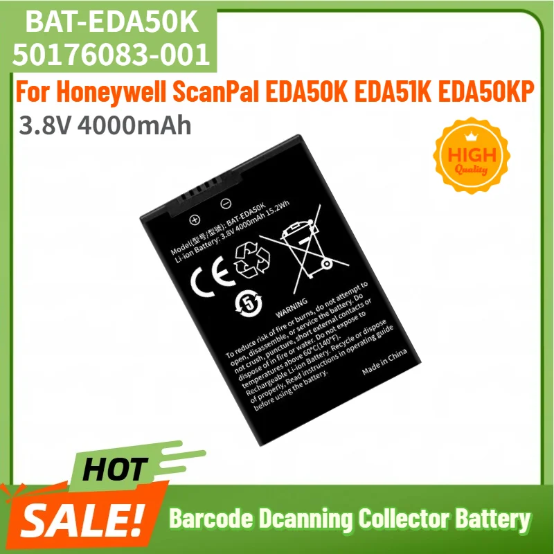 BAT-EDA50K 50176083-001 High Quality Battery 3.8V 4000mAh for Honeywell ScanPal EDA50K EDA51K EDA50KP Barcode Scanning Collector
BAT-EDA50K 50176083-001 High Quality Battery 3.8V 4000mAh for Honeywell ScanPal EDA50K EDA51K EDA50KP Barcode Scanning Collector