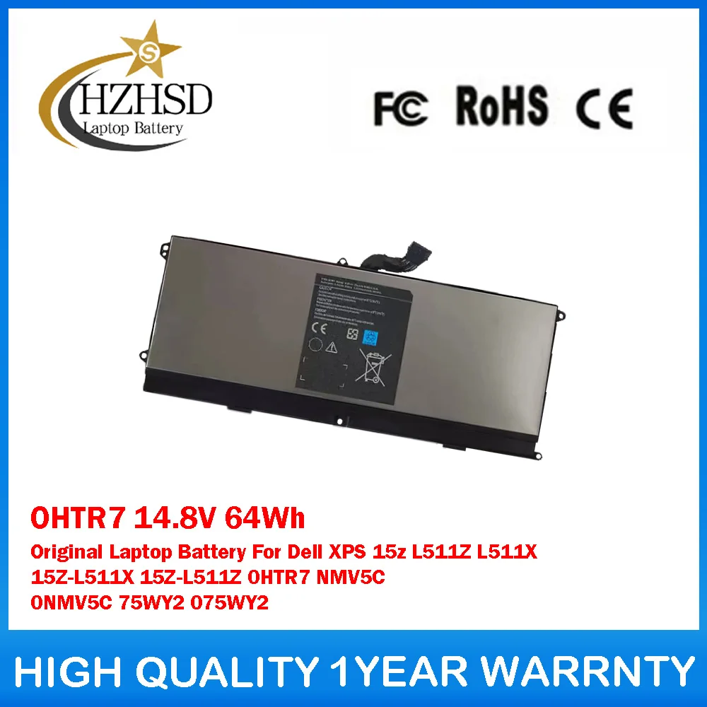 OHTR7 14.8V 64Wh Original Laptop Battery For Dell XPS 15z L511Z L511X 15Z-L511X 15Z-L511Z 0HTR7 NMV5C 0NMV5C 75WY2 075WY2
OHTR7 14.8V 64Wh Original Laptop Battery For Dell XPS 15z L511Z L511X 15Z-L511X 15Z-L511Z 0HTR7 NMV5C 0NMV5C 75WY2 075WY2