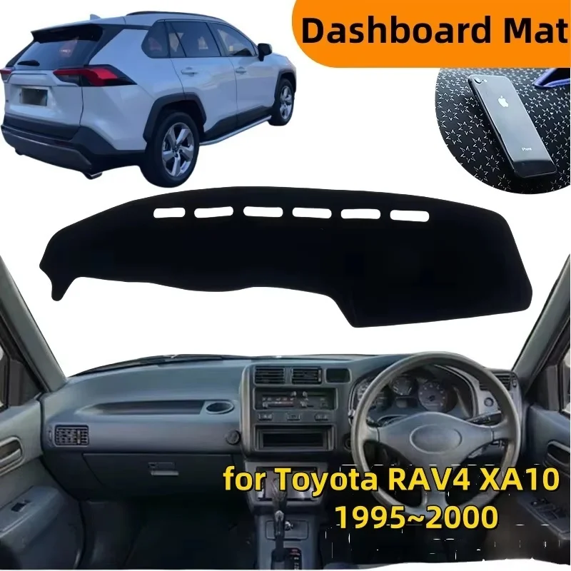 for Toyota RAV4 XA10 1995~2000 Car Liner Anti-Slip Mat Dashboard Cover Pad Sunshade Dashmat Carpet Accessories 1996 1997 1998
for Toyota RAV4 XA10 1995~2000 Car Liner Anti-Slip Mat Dashboard Cover Pad Sunshade Dashmat Carpet Accessories 1996 1997 1998