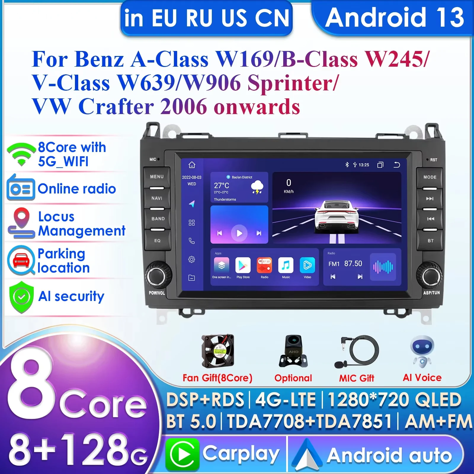 DSP Carplay 4G-LTE 8'' Android 13 Car Radio Multimedia Player for Mercedes Benz W169 W245 B200 W906 Sprinter W639 Vito Autoradio
DSP Carplay 4G-LTE 8'' Android 13 Car Radio Multimedia Player for Mercedes Benz W169 W245 B200 W906 Sprinter W639 Vito Autoradio