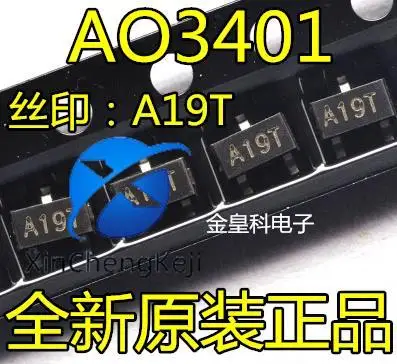 30pcs original new triode MOSFET AO3401 AO3401A A19T screen SOT-23
30pcs original new triode MOSFET AO3401 AO3401A A19T screen SOT-23