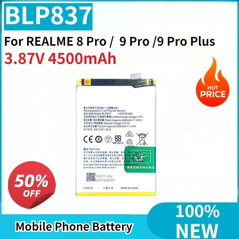 High Quality New Battery BLP837 3.87V 4500mAh Replaceable for REALME 8 Pro / 9 Pro /9 Pro Plus Mobile Phone
High Quality New Battery BLP837 3.87V 4500mAh Replaceable for REALME 8 Pro / 9 Pro /9 Pro Plus Mobile Phone