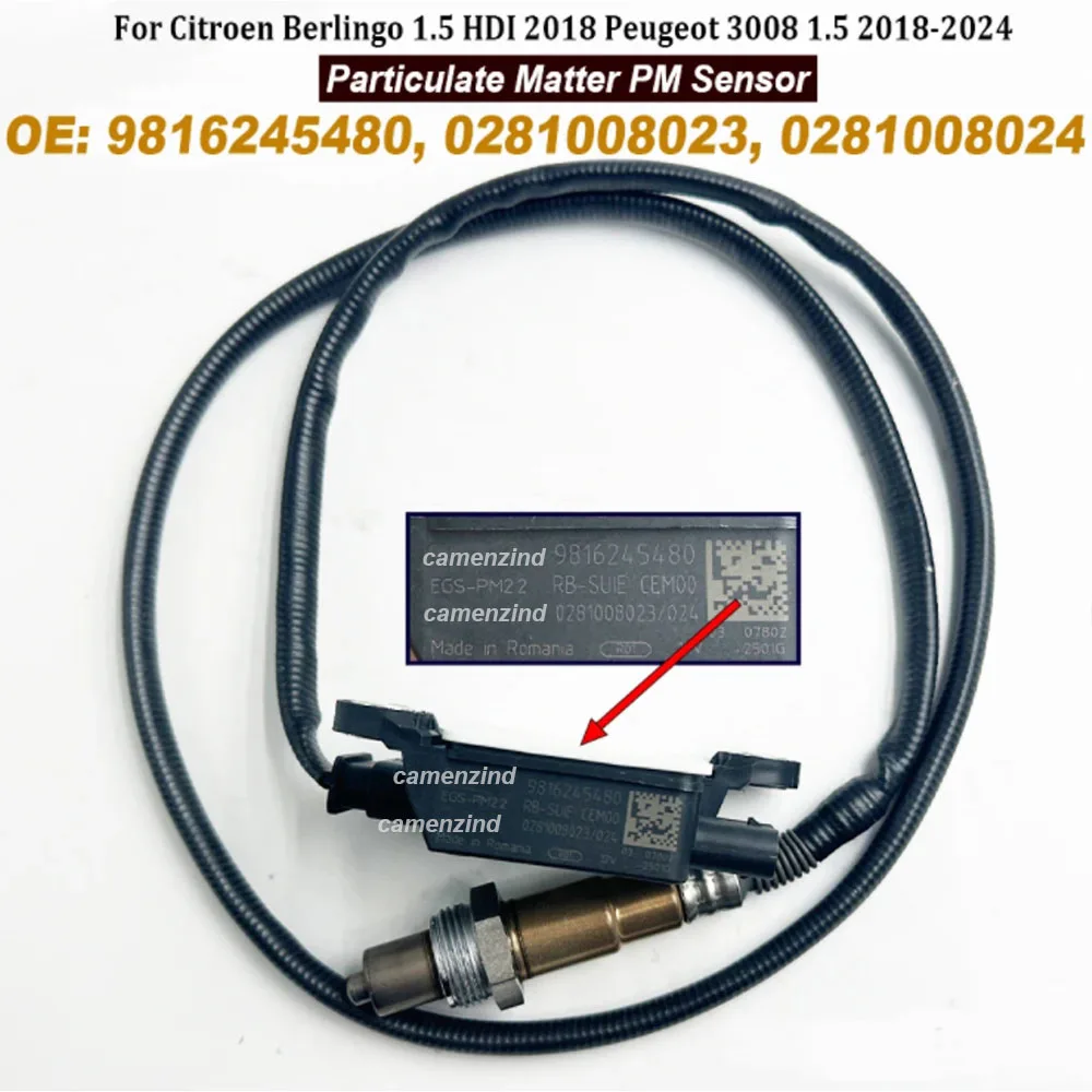 Particulate Matter PM Sensor 9816245480 0281008023 0281008024 For C-itroen Berlingo 1.5 HDI 2018 Peugeot 3008 1.5 2018-2024
Particulate Matter PM Sensor 9816245480 0281008023 0281008024 For C-itroen Berlingo 1.5 HDI 2018 Peugeot 3008 1.5 2018-2024