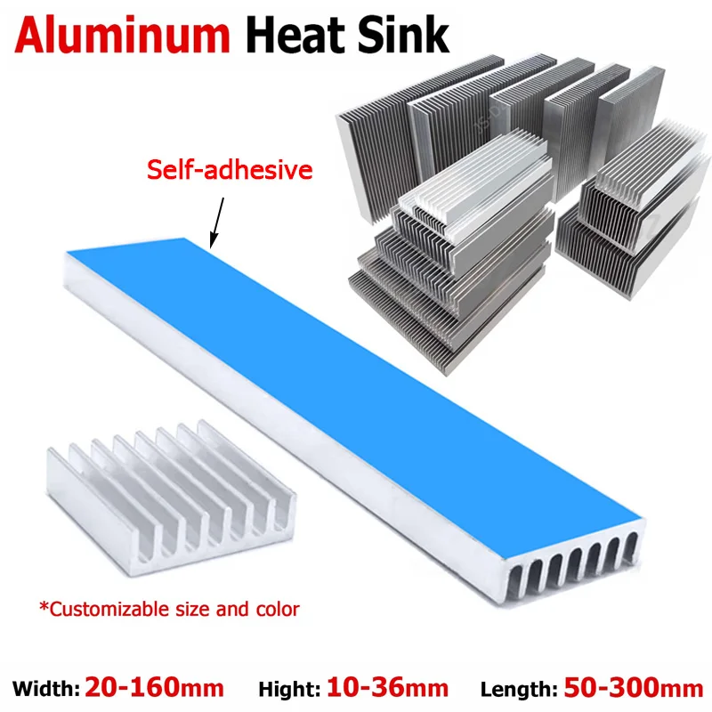 1pcs Self-adhesive Width 20-160mm Aluminum Heat Sink Rapid Heat Dissipation Cooling for Electronic Chip LED COB Light Power
1pcs Self-adhesive Width 20-160mm Aluminum Heat Sink Rapid Heat Dissipation Cooling for Electronic Chip LED COB Light Power