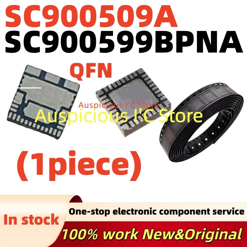 (1pcs) SC900509A SC900599BPNA 5140403 QFN
(1pcs) SC900509A SC900599BPNA 5140403 QFN