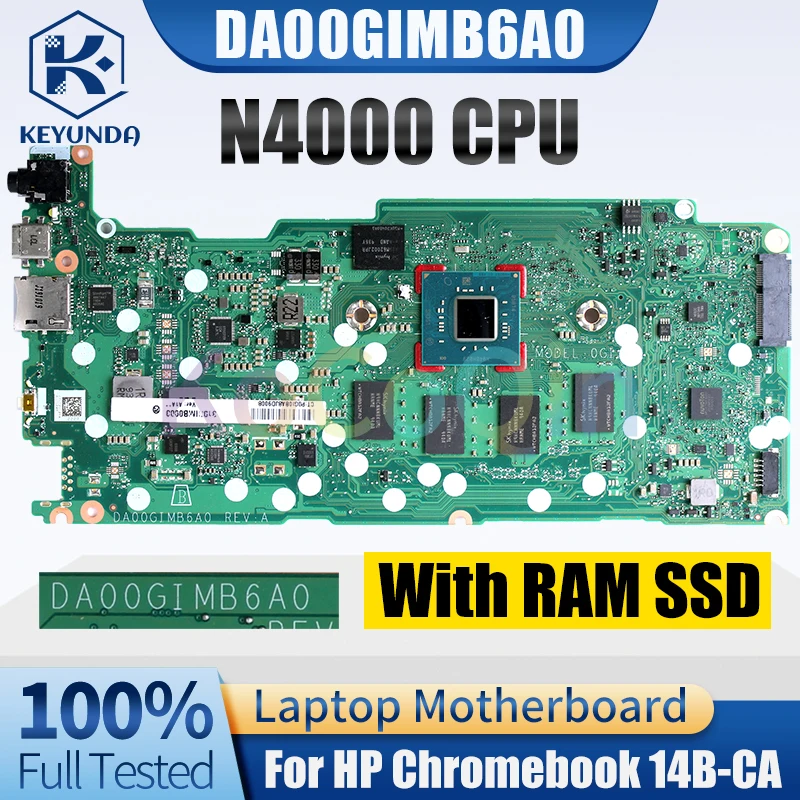 For HP Chromebook 14B-CA Laptop Motherboard DA00GIMB6A0 SR3S1 N4000 With RAM SSD Notebook Mainboard Full test
For HP Chromebook 14B-CA Laptop Motherboard DA00GIMB6A0 SR3S1 N4000 With RAM SSD Notebook Mainboard Full test