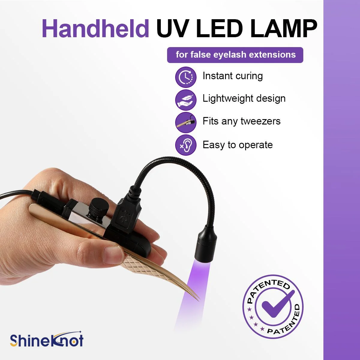 SHINEKNOT Replaceable USB Lamp Head Mini LED Tweezers-Style UV Eyelash Lamp 1.8W Fast-Curing Lash Lamp Freely Adjustable Angle
SHINEKNOT Replaceable USB Lamp Head Mini LED Tweezers-Style UV Eyelash Lamp 1.8W Fast-Curing Lash Lamp Freely Adjustable Angle