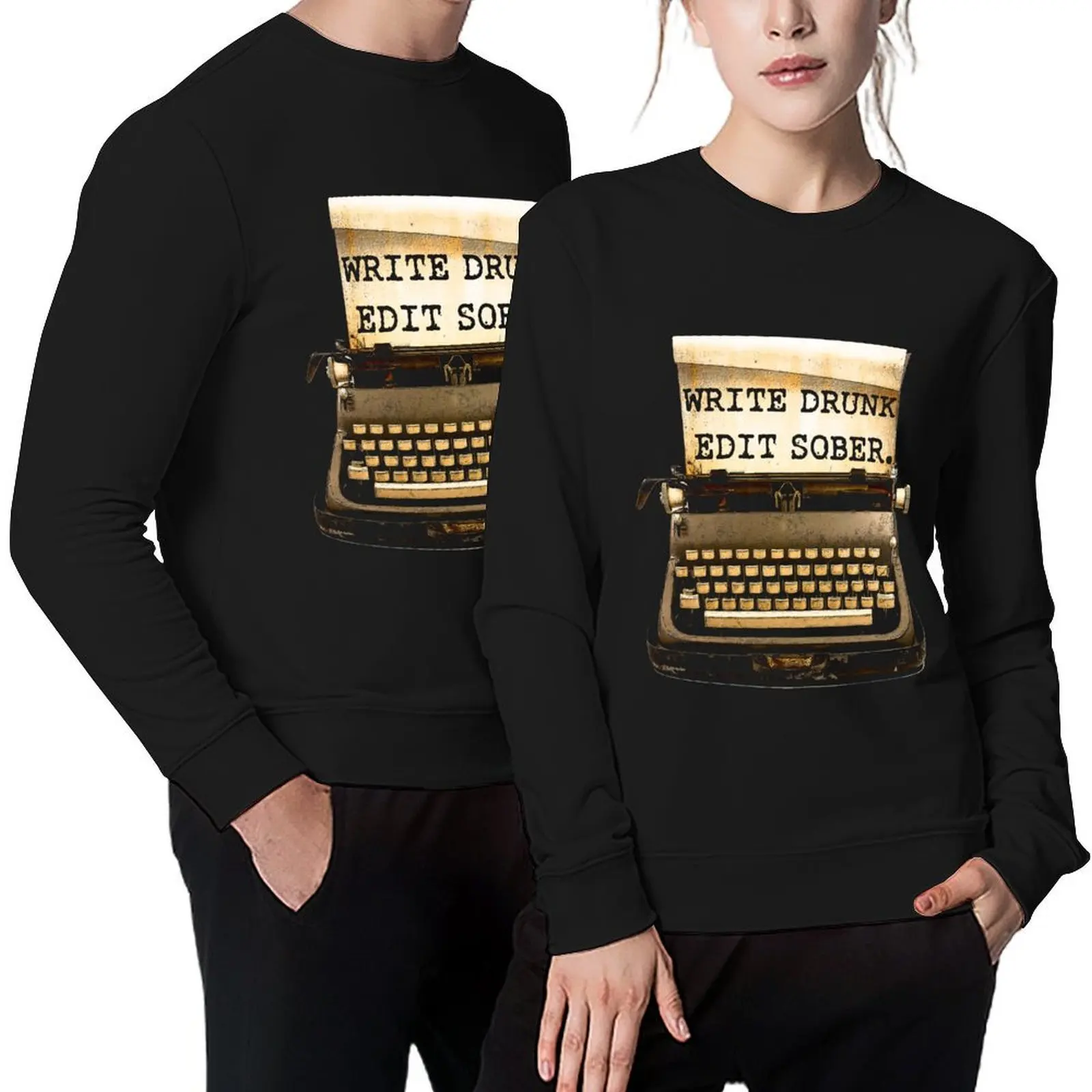 Write Drunk, Edit Sober! Pullover men's sweat-shirt men clothes men's clothes korean clothes sweatshirts men 
Write Drunk, Edit Sober! Pullover men's sweat-shirt men clothes men's clothes korean clothes sweatshirts men