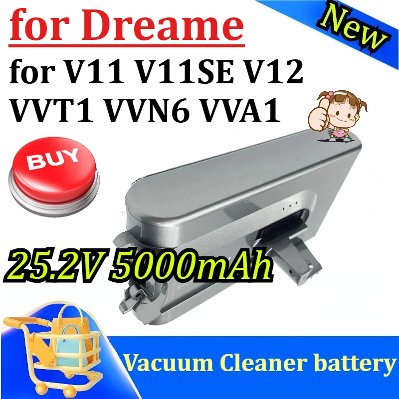 New for Dreame V11 V11SE V12 VVT1 VVN6 VVA1 Replacement Battery Wireless Vacuum Cleaner 18650 25.2V 5000mAh
New for Dreame V11 V11SE V12 VVT1 VVN6 VVA1 Replacement Battery Wireless Vacuum Cleaner 18650 25.2V 5000mAh
