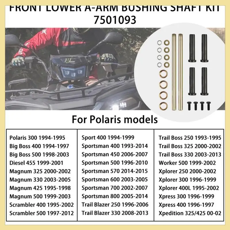 High Quality Front Lower A-ARM Bushing Shaft Kit 7501093 For Polaris Sportsman 400 500 570 600 700 800 Trail Blazer 250 330 400
High Quality Front Lower A-ARM Bushing Shaft Kit 7501093 For Polaris Sportsman 400 500 570 600 700 800 Trail Blazer 250 330 400