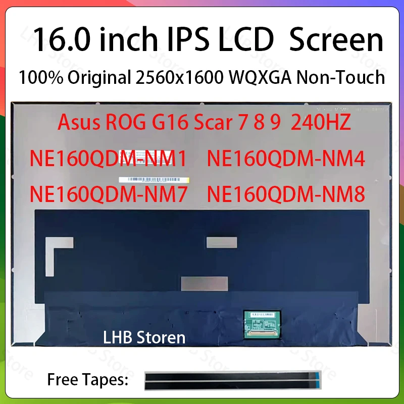 16" 240Hz For Asus ROG G16 Scar 7 8 9 LCD Screen NE160QDM-NM1 NM4 MN7 MN8 Display Matrix Panel Replacement MiniLED 165/240hz
16" 240Hz For Asus ROG G16 Scar 7 8 9 LCD Screen NE160QDM-NM1 NM4 MN7 MN8 Display Matrix Panel Replacement MiniLED 165/240hz