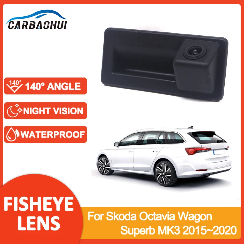 HD 1080P 140 Wide Viewing Angle Trunk Handle Camera For Skoda Octavia Wagon Superb MK3 2015~2019 2020
HD 1080P 140 Wide Viewing Angle Trunk Handle Camera For Skoda Octavia Wagon Superb MK3 2015~2019 2020