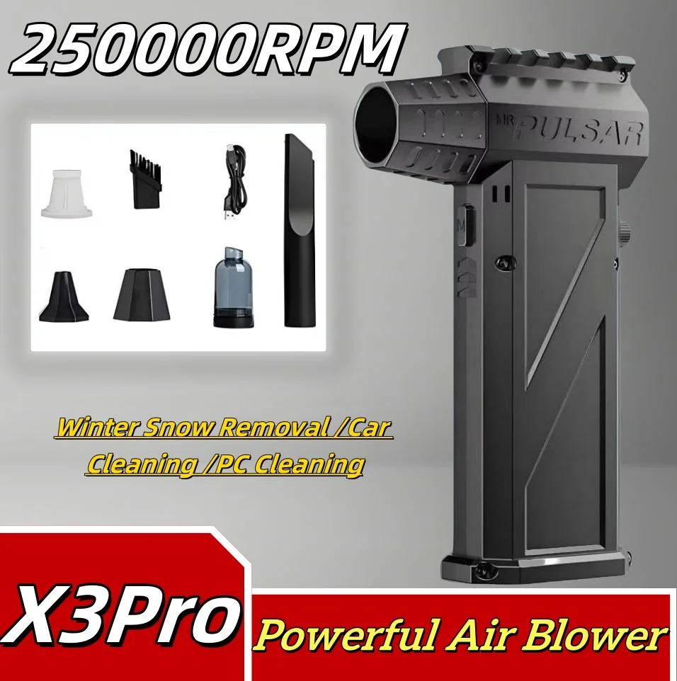 250000RPM Turbo Jet Blower X3Pro Powerful Air Blower Brushless Motor Turbo Fan Wind Speed 52m/s 8000mAh Air Puissant Fan
250000RPM Turbo Jet Blower X3Pro Powerful Air Blower Brushless Motor Turbo Fan Wind Speed 52m/s 8000mAh Air Puissant Fan