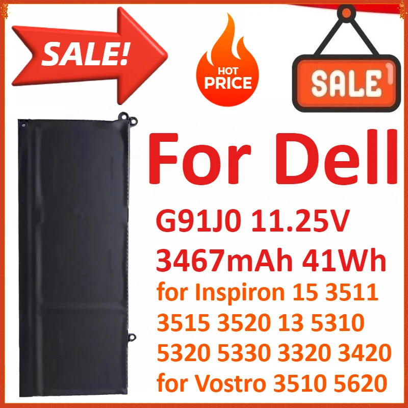 G91J0 11.25V 3467mAh 41Wh Laptop Battery For Dell Inspiron 15 3511 3515 3520 13 5310 5320 5330 3320 3420 For Vostro 3510 5620
G91J0 11.25V 3467mAh 41Wh Laptop Battery For Dell Inspiron 15 3511 3515 3520 13 5310 5320 5330 3320 3420 For Vostro 3510 5620