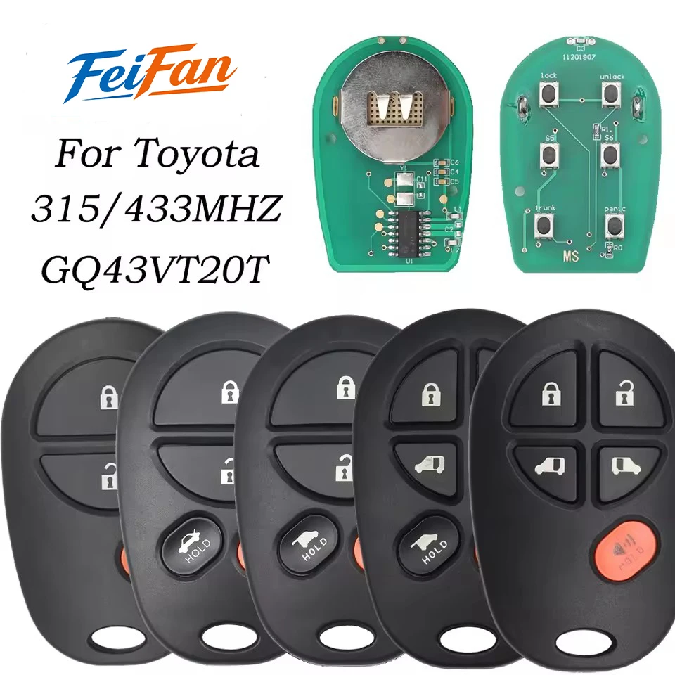 FeiFan GQ43VT20T 315MHZ 3/4/5/6B Remote Car Key Fob for Toyota Sienna Tundra Sequoia Tacoma Camry Highlander Aurion 2004-2018
FeiFan GQ43VT20T 315MHZ 3/4/5/6B Remote Car Key Fob for Toyota Sienna Tundra Sequoia Tacoma Camry Highlander Aurion 2004-2018