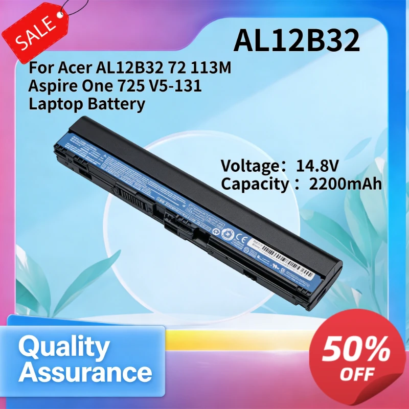 2200mAh 14.8V For Acer AL12B32 72 113M Aspire One 725 V5-131 Laptop Battery
2200mAh 14.8V For Acer AL12B32 72 113M Aspire One 725 V5-131 Laptop Battery