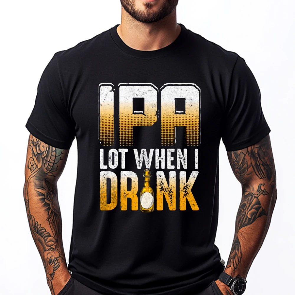 Ipa Lot When I Drink Funny Craft Beer Drinkers Novelty Printed T-Shirt Original Mens T-Shirts Camisetas Hombre
Ipa Lot When I Drink Funny Craft Beer Drinkers Novelty Printed T-Shirt Original Mens T-Shirts Camisetas Hombre