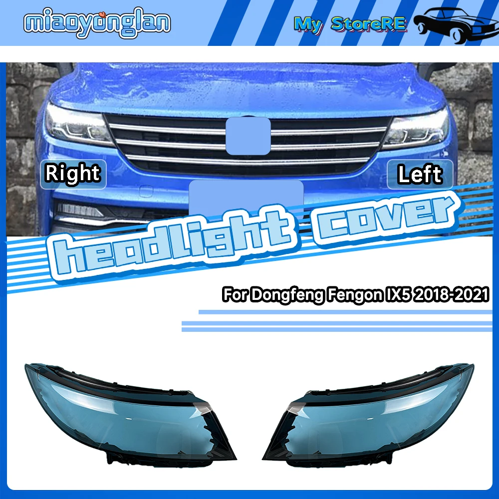 For Dongfeng Fengon IX5 2018-2021 Car Headlight Cover Lens Shell Front Headlamp Transparent Lampshade Auto Light Lamp Lampcover
For Dongfeng Fengon IX5 2018-2021 Car Headlight Cover Lens Shell Front Headlamp Transparent Lampshade Auto Light Lamp Lampcover