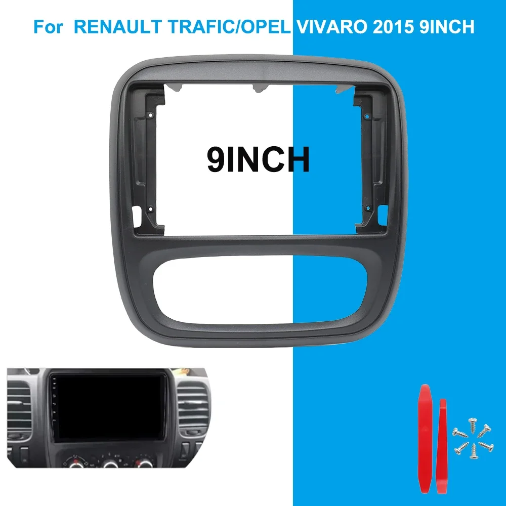 9INCH Car Fascia Radio Panel For RENAULT TRAFIC/OPEL VIVARO 2015 Head Unit Mounting Frame Stereo Housing Panel
9INCH Car Fascia Radio Panel For RENAULT TRAFIC/OPEL VIVARO 2015 Head Unit Mounting Frame Stereo Housing Panel