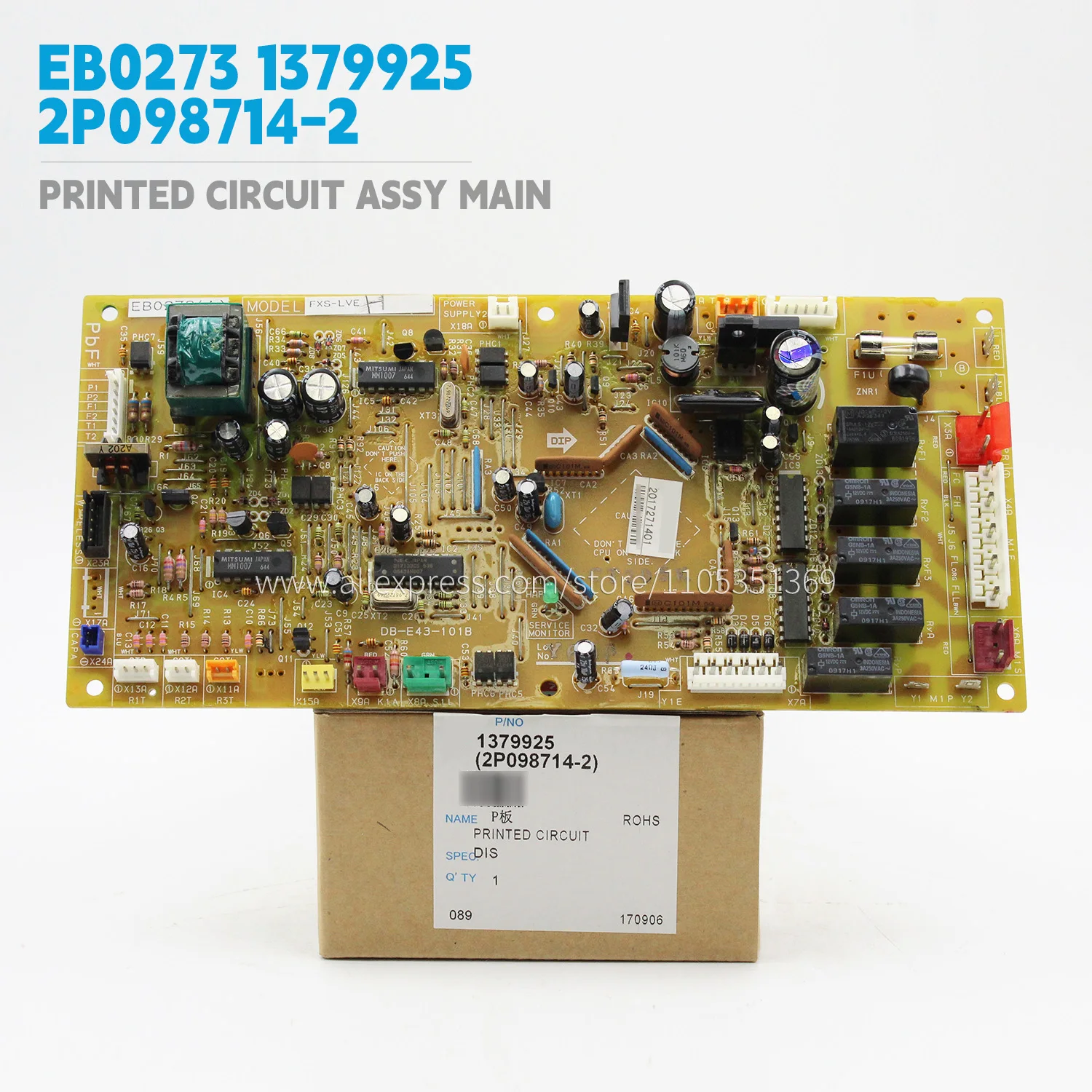 Printed Circuit Assy Main control Board EB0273 1379925 6016343 2P098714-2A for Daikin VRV Indoor unit HVAC PCB New and Original
Printed Circuit Assy Main control Board EB0273 1379925 6016343 2P098714-2A for Daikin VRV Indoor unit HVAC PCB New and Original