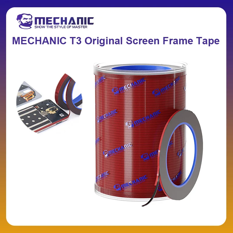 MECHANIC OFFICIAL T3 Original Screen Frame Tape 3MM*7M*50 ROLLS Edge Screen Frame Tape For Phone Tablet Repair TOOLS
MECHANIC OFFICIAL T3 Original Screen Frame Tape 3MM*7M*50 ROLLS Edge Screen Frame Tape For Phone Tablet Repair TOOLS
