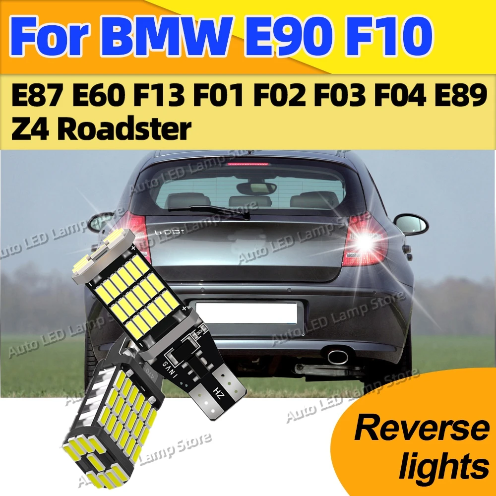 For BMW E90 F10 E87 E60 F13 F01 F02 F03 F04 E89 Z4 Roadster Canbus T15 W16W LED Auto Bcakup Reverse Light 6000K White Bulbs
For BMW E90 F10 E87 E60 F13 F01 F02 F03 F04 E89 Z4 Roadster Canbus T15 W16W LED Auto Bcakup Reverse Light 6000K White Bulbs