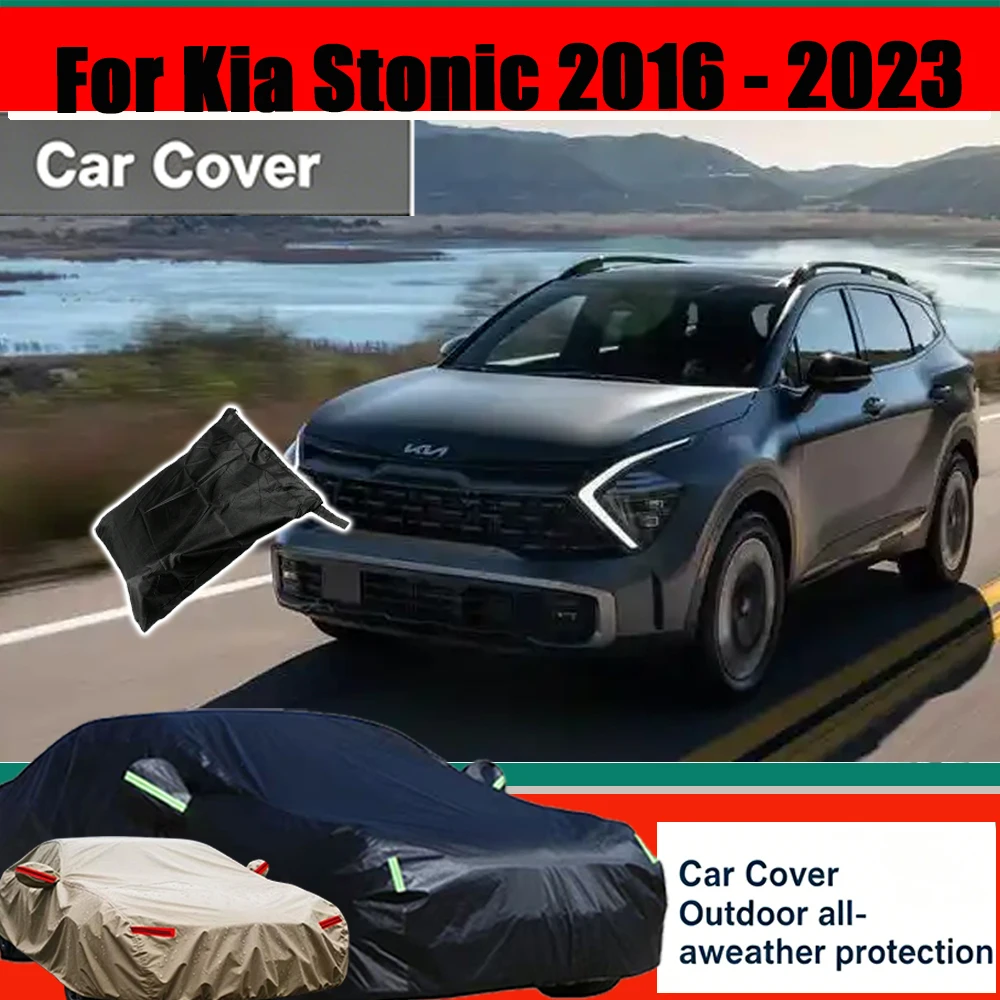 Outdoor Protection Full Car Cover Snow Cover Sunshade Waterproof Dustproof Exterior Car Accessories For Kia Stonic 2016-2023
Outdoor Protection Full Car Cover Snow Cover Sunshade Waterproof Dustproof Exterior Car Accessories For Kia Stonic 2016-2023
