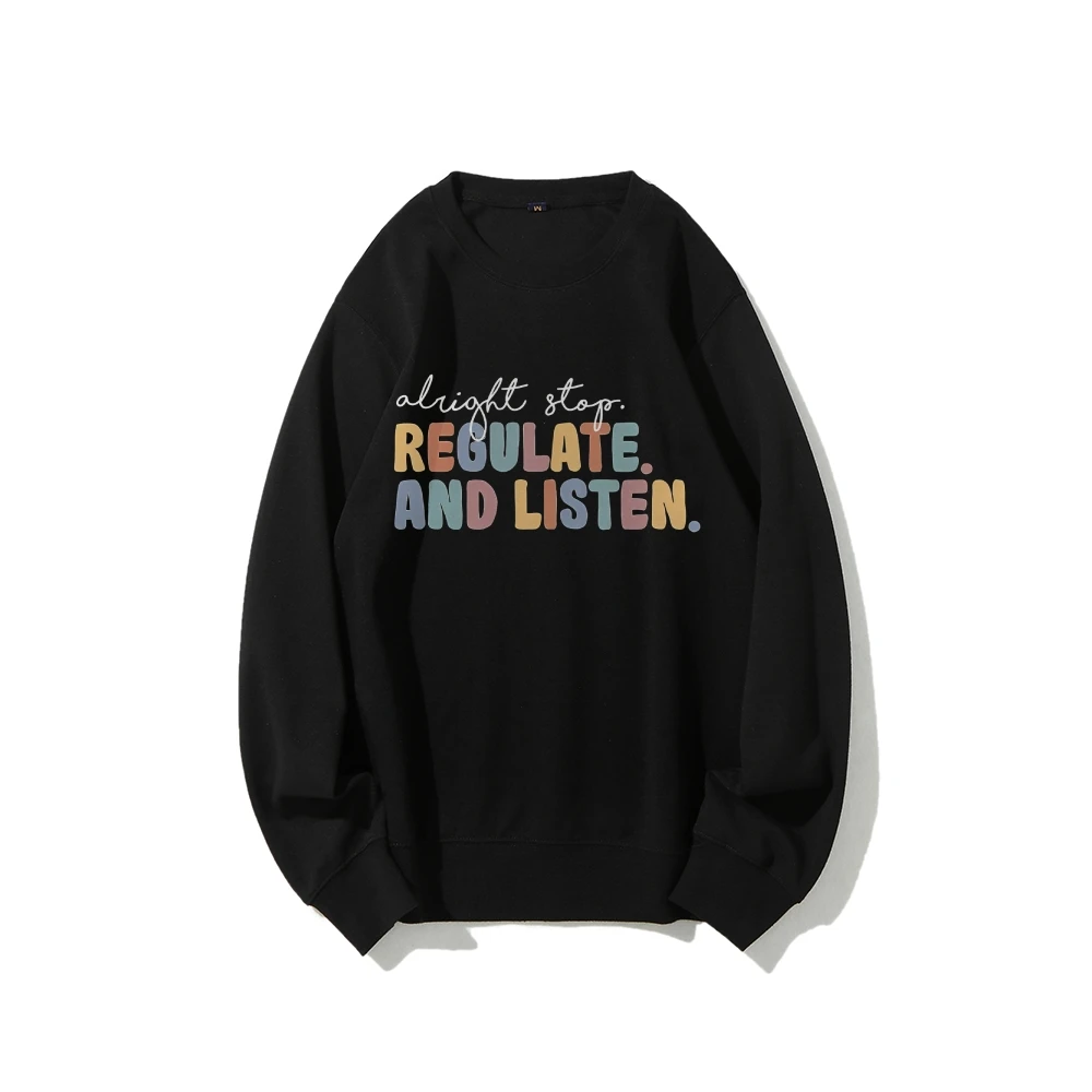 Alright Stop Regulate and Listen Sweatshirt,Counselor Shirt,Sensory Regulation,OT Shirt,School Psychologist,Coping Skills Shirt
Alright Stop Regulate and Listen Sweatshirt,Counselor Shirt,Sensory Regulation,OT Shirt,School Psychologist,Coping Skills Shirt