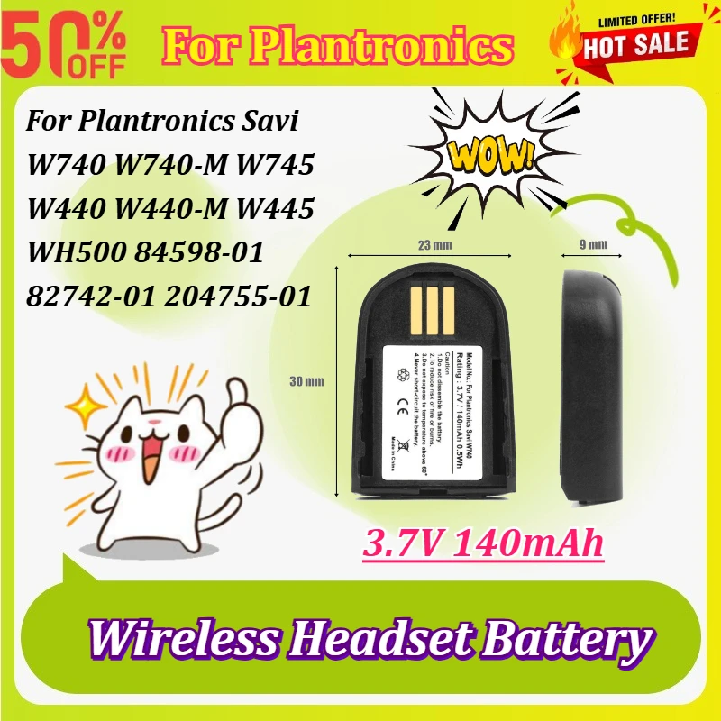 3.7V 140mAh Wireless Headset Battery for Plantronics Savi W740 W740-M W745 W440 W440-M W445 WH500 84598-01 82742-01 204755-01
3.7V 140mAh Wireless Headset Battery for Plantronics Savi W740 W740-M W745 W440 W440-M W445 WH500 84598-01 82742-01 204755-01