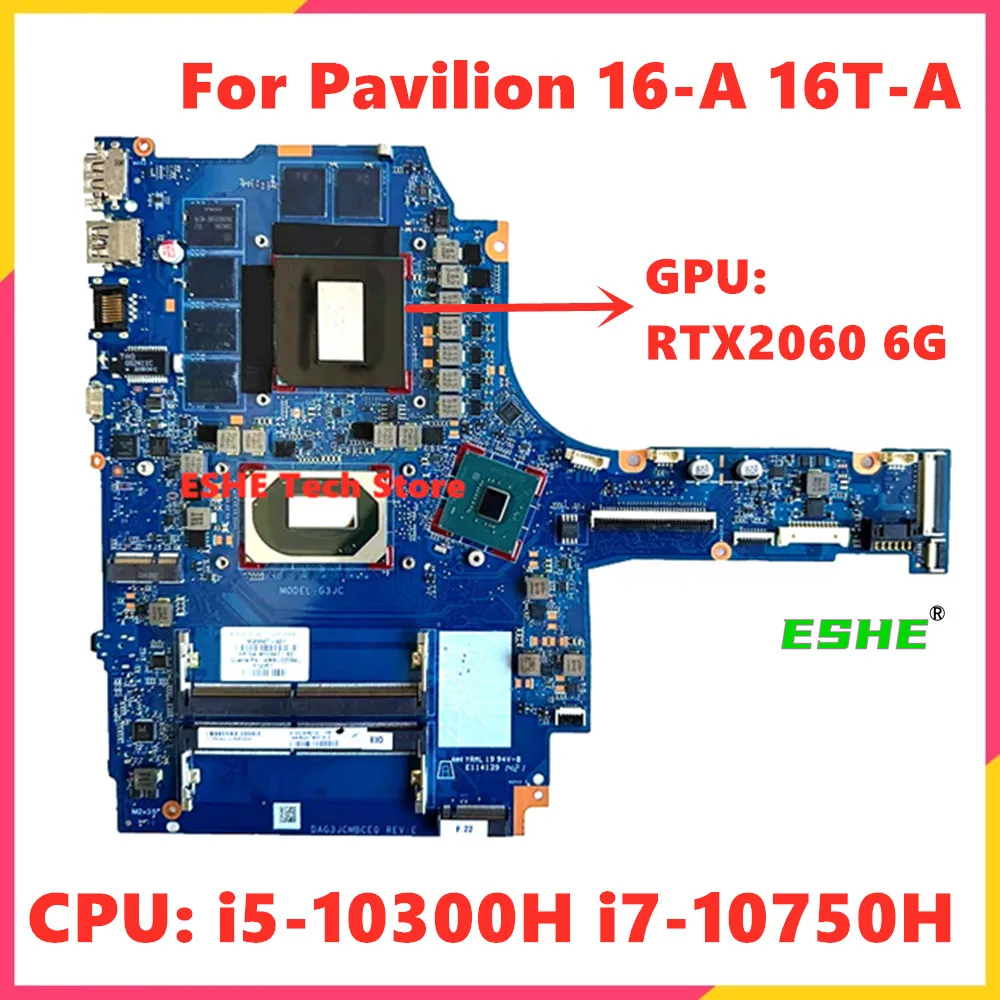 Материнская плата DAG3JCMBCE0 для ноутбука HP Pavilion 16-A 16T-A, процессор i5-10300H i7-10750H, графический процессор RTX2060, 6G DDR4, 100% тест, ок 
Материнская плата DAG3JCMBCE0 для ноутбука HP Pavilion 16-A 16T-A, процессор i5-10300H i7-10750H, графический процессор RTX2060, 6G DDR4, 100% тест, ок