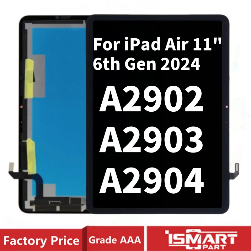 11" For iPad Air 6th Gen 2024 LCD Assembly For iPad A2902 A2903 A2904 Lcd Display with Touch Screen Digitizer Panel Repair Parts
11" For iPad Air 6th Gen 2024 LCD Assembly For iPad A2902 A2903 A2904 Lcd Display with Touch Screen Digitizer Panel Repair Parts