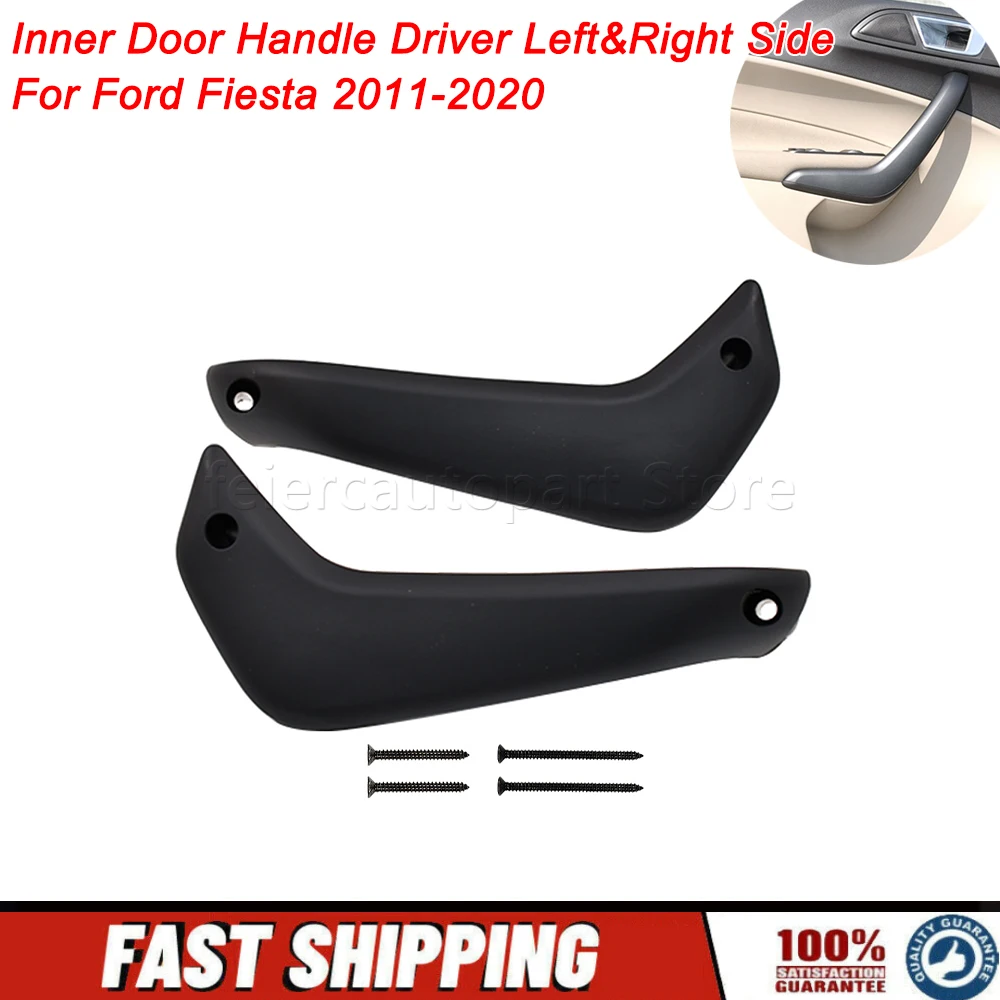 Interior Door Pull Handle For Ford Fiesta 2011-2020 G2BZ-5823943-JA D2BB-A23943-CA35B8 Automatic/Manual Window
Interior Door Pull Handle For Ford Fiesta 2011-2020 G2BZ-5823943-JA D2BB-A23943-CA35B8 Automatic/Manual Window