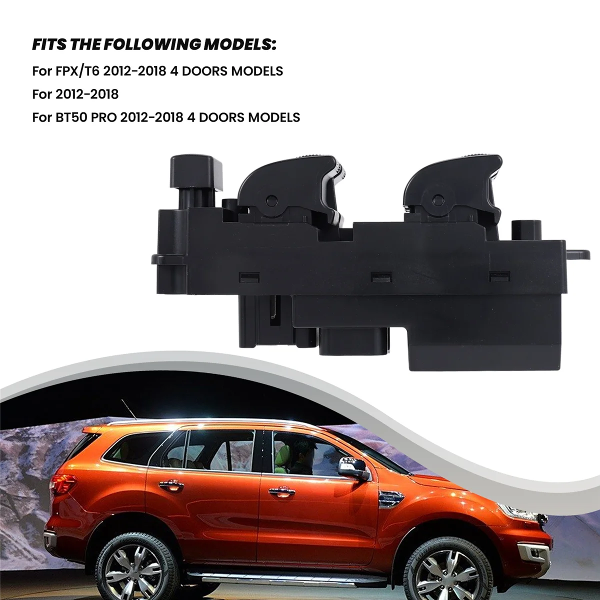 #012R Electric Power Master Window Switch LHD AB39-14540-BB for -Ford Ranger Everest -Mazda BT-50 4 Door 2012-2018 (Black)
#012R Electric Power Master Window Switch LHD AB39-14540-BB for -Ford Ranger Everest -Mazda BT-50 4 Door 2012-2018 (Black)