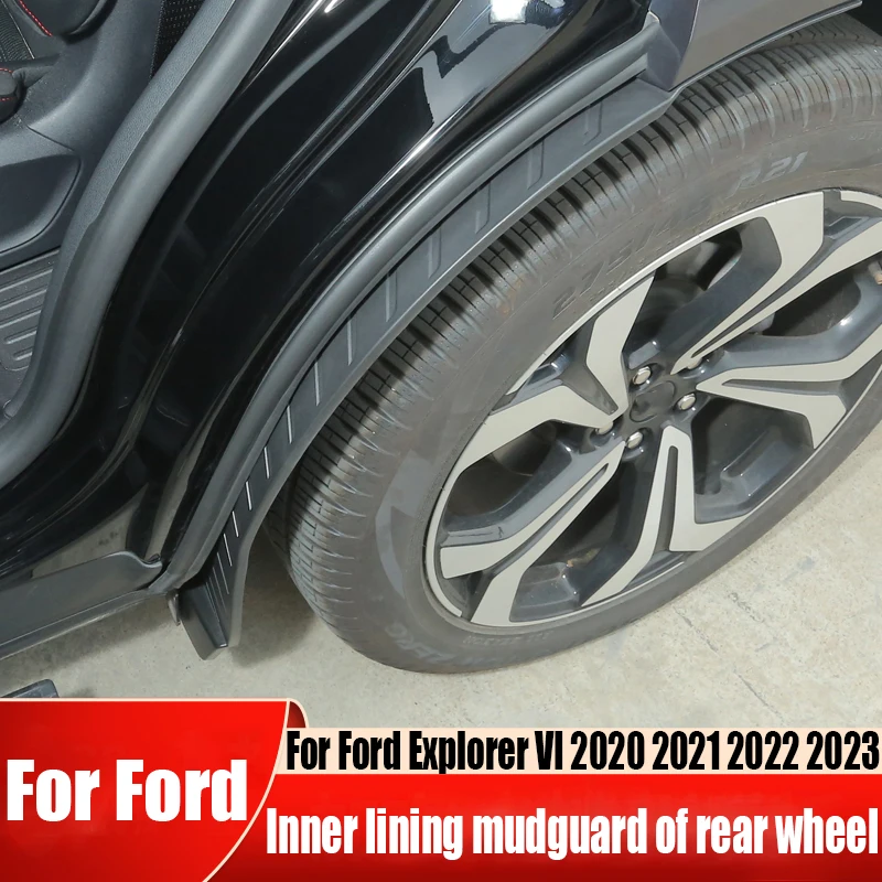 For Ford Explorer VI 2020 2021 2022 2023 inner lining of car rear wheels mudguard car exterior decoration products ABS material
For Ford Explorer VI 2020 2021 2022 2023 inner lining of car rear wheels mudguard car exterior decoration products ABS material