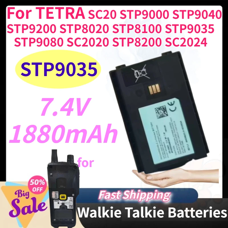 1880mAh 7.4V STP9035 Li-ion Battery for TETRA SC20 STP9000 STP9040 STP9200 STP8020 STP8100 STP9035 STP9080 SC2020 STP8200 SC2024
1880mAh 7.4V STP9035 Li-ion Battery for TETRA SC20 STP9000 STP9040 STP9200 STP8020 STP8100 STP9035 STP9080 SC2020 STP8200 SC2024