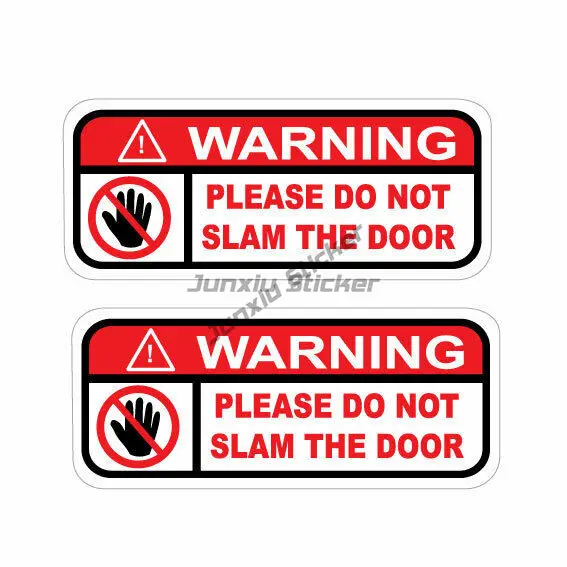 Warning Don't Slam The Door Self Adhesive Vinyl Stickers Car Van Truck Taxi 4x4 Scratch-Proof Sunscreen
Warning Don't Slam The Door Self Adhesive Vinyl Stickers Car Van Truck Taxi 4x4 Scratch-Proof Sunscreen