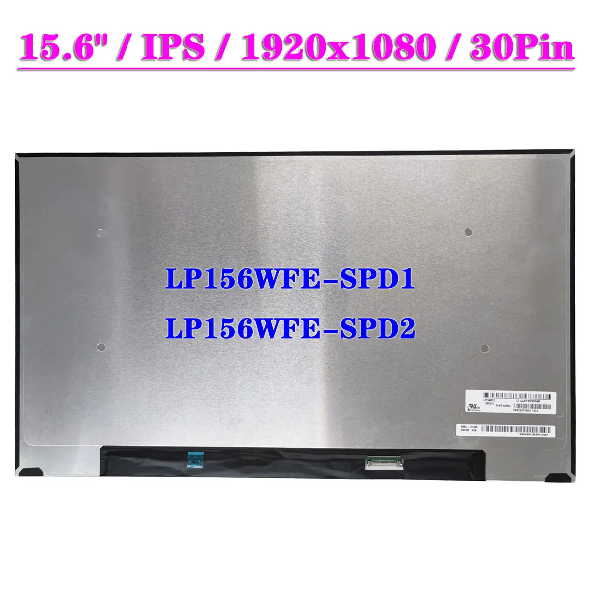 New 15.6" Matrix Panel LP156WFE-SPD1 Fit LP156WFE-SPD2 FHD 1920x1080 IPS Laptop LCD Screen Display EDP 30Pin
New 15.6" Matrix Panel LP156WFE-SPD1 Fit LP156WFE-SPD2 FHD 1920x1080 IPS Laptop LCD Screen Display EDP 30Pin