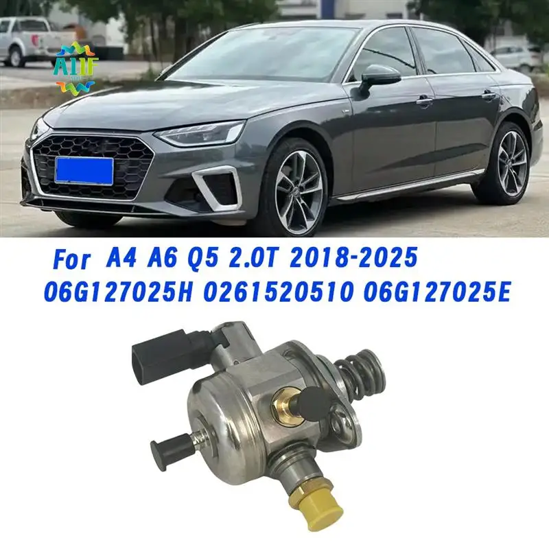 A11F-New 06G127025H High Pressure Fuel Pump For A4 A6 Q5 2.0T 2018-2025 0261520510 06G127025E High Pressure Oil Pump
A11F-New 06G127025H High Pressure Fuel Pump For A4 A6 Q5 2.0T 2018-2025 0261520510 06G127025E High Pressure Oil Pump