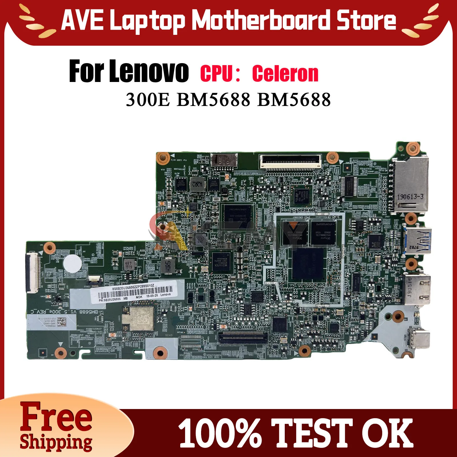 BM5688 For Lenovo 100e Chromebook 2nd Gen 300E Laptop Motherboard With MT8173C N4000 N4020 CPU 4GB RAM 32GB 64GB SSD
BM5688 For Lenovo 100e Chromebook 2nd Gen 300E Laptop Motherboard With MT8173C N4000 N4020 CPU 4GB RAM 32GB 64GB SSD