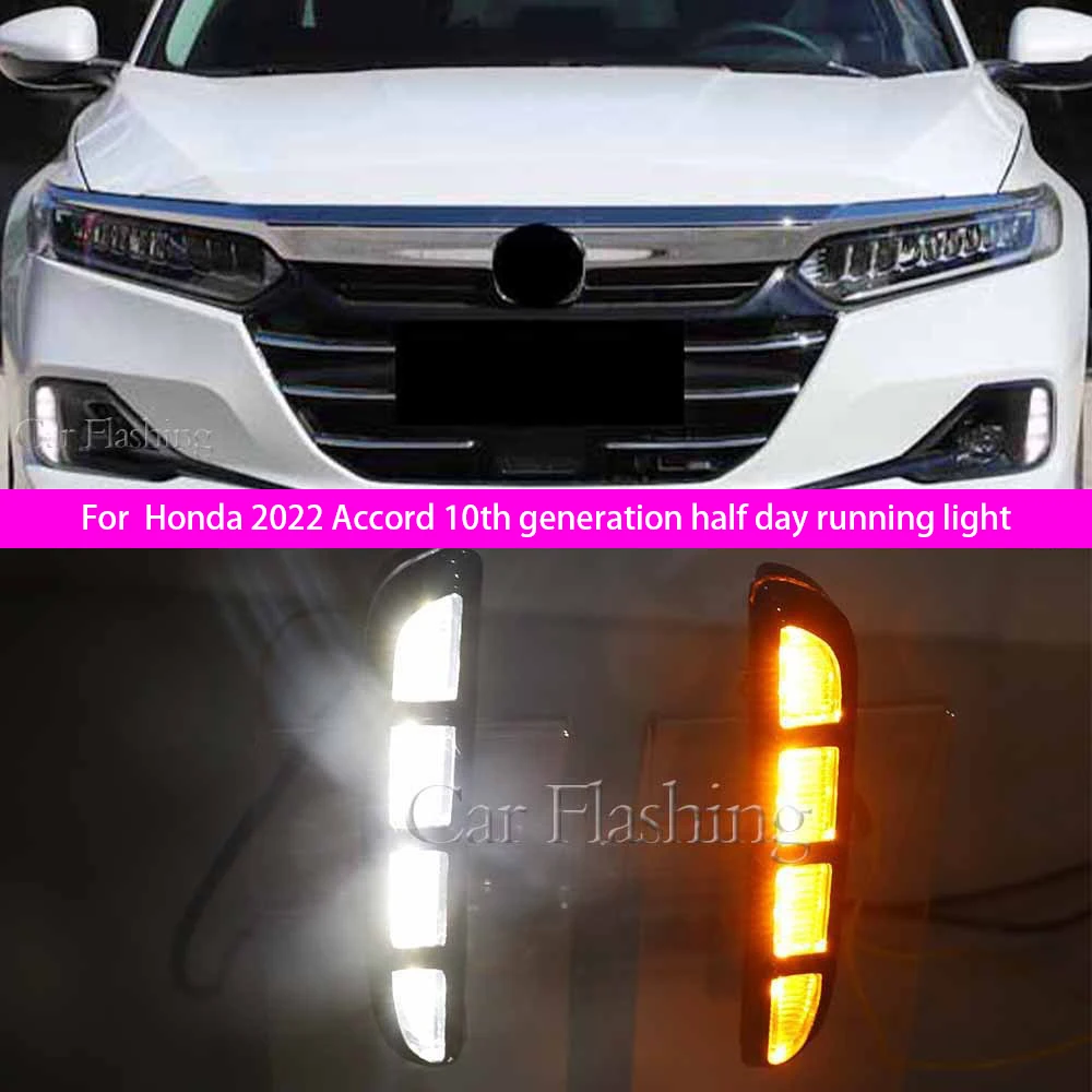 For Honda 2022 Accord 10th generation half day running light 10.5 generation LED front bumper fog light flowing turn signal
For Honda 2022 Accord 10th generation half day running light 10.5 generation LED front bumper fog light flowing turn signal