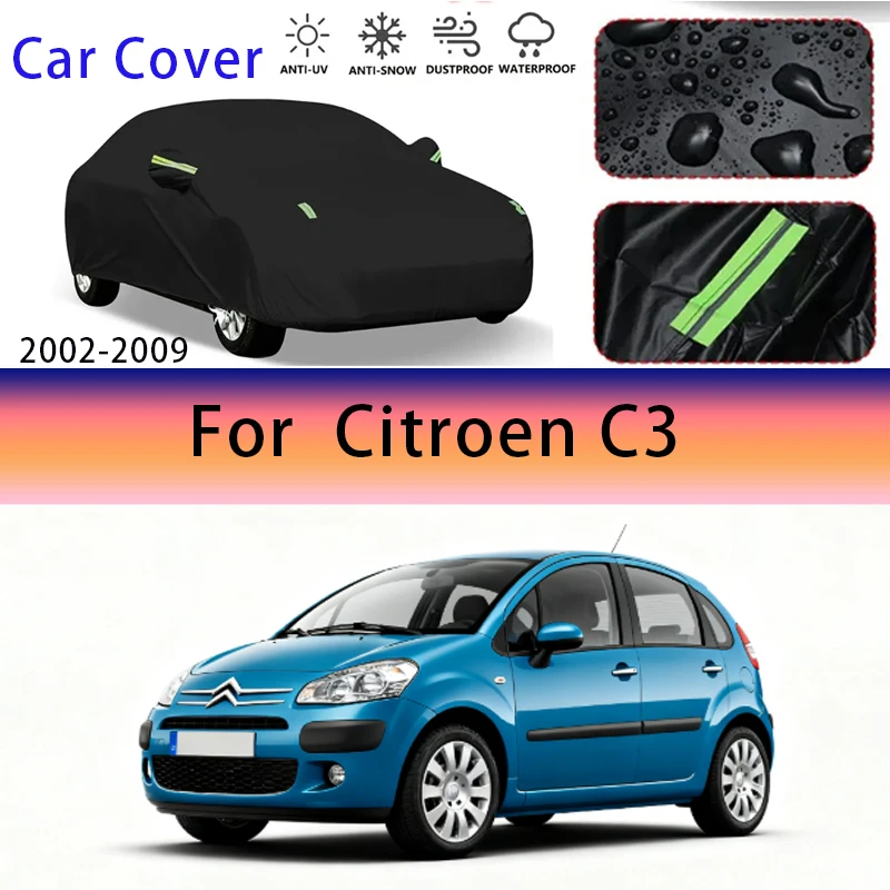 For Citroen C3 2002-2009 Outdoor Protection Full Car Covers Snow Cover Sunshade Waterproof Dustproof Exterior Car accessories
For Citroen C3 2002-2009 Outdoor Protection Full Car Covers Snow Cover Sunshade Waterproof Dustproof Exterior Car accessories