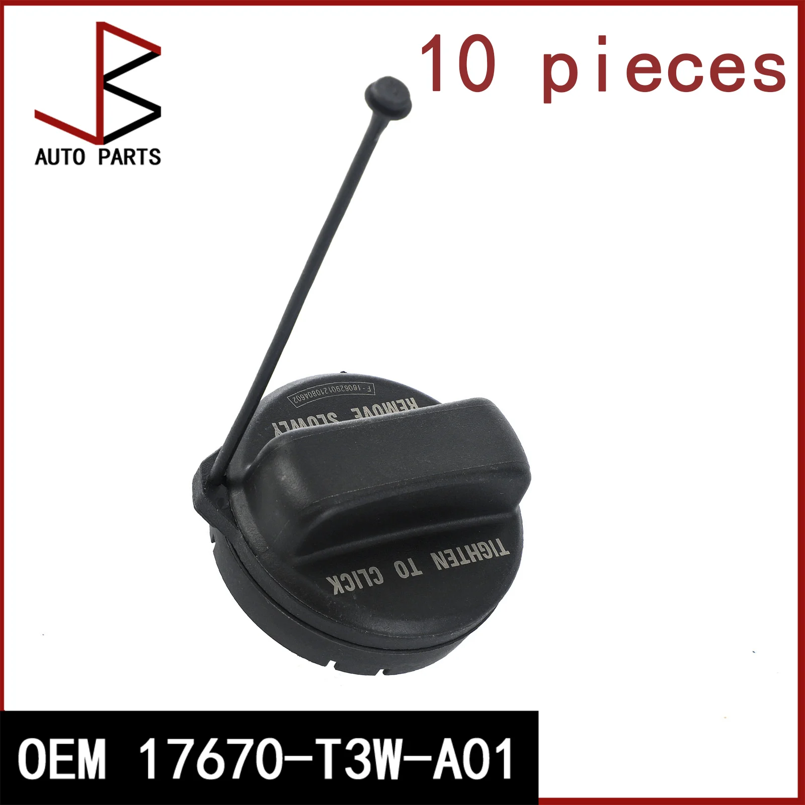 10PCS OEM 17670-T3W-A01 17670TR0A11 Fuel Filler Cap Assembly Gas Tank Inner Cap For Honda Civic CRV Accord Odyssey Pilot FIT
10PCS OEM 17670-T3W-A01 17670TR0A11 Fuel Filler Cap Assembly Gas Tank Inner Cap For Honda Civic CRV Accord Odyssey Pilot FIT