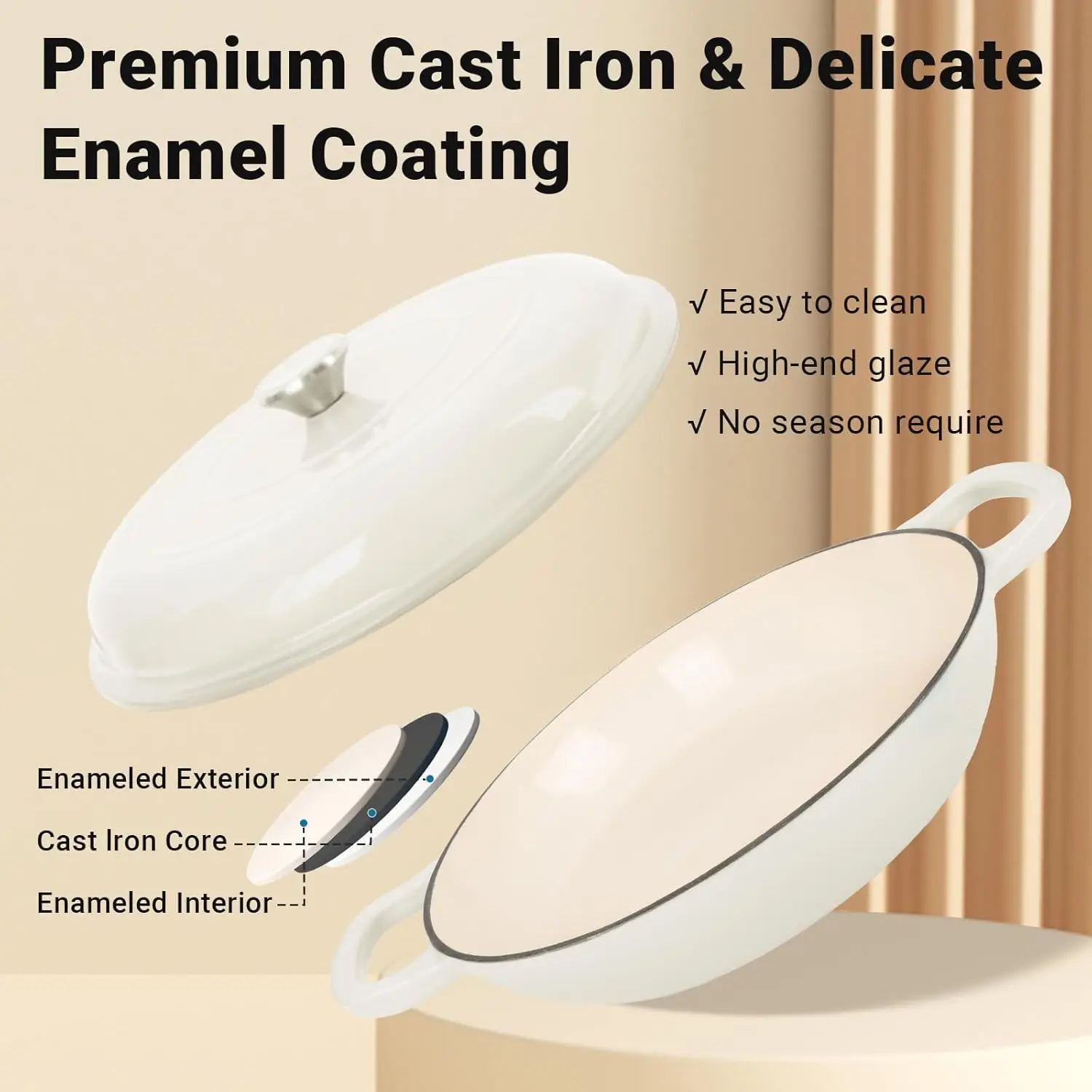 Enameled Cast Iron Dutch Oven, 3.8 Quart Pot With Lid, Non-Stick, Round, Oven Safe up to 500F for Marinate, Cook, - Cream White
Enameled Cast Iron Dutch Oven, 3.8 Quart Pot With Lid, Non-Stick, Round, Oven Safe up to 500F for Marinate, Cook, - Cream White