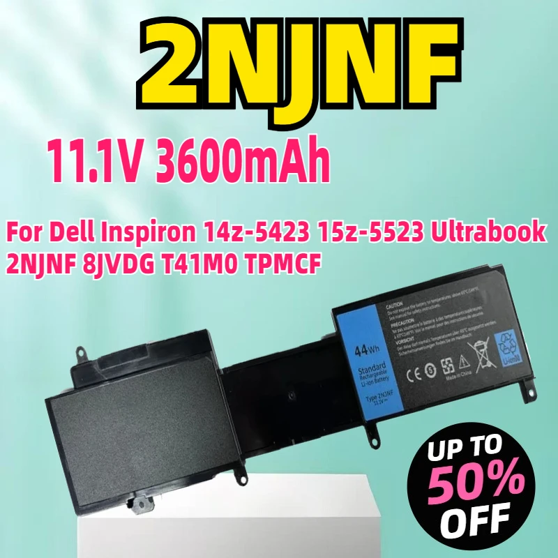 New 3600mAh 11.1V 44WH 2NJNF Replacement Battery for Dell Inspiron 14z-5423 15z-5523 Ultrabook 2NJNF 8JVDG T41M0 TPMCF
New 3600mAh 11.1V 44WH 2NJNF Replacement Battery for Dell Inspiron 14z-5423 15z-5523 Ultrabook 2NJNF 8JVDG T41M0 TPMCF