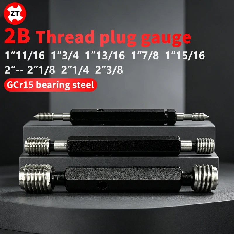 1PCS 2B Thread Plug Gauge 1''11/16 1''3/4 1''13/16 1''7/8 1''15/16 2''-- 2''1/8 2''1/4 2''3/8 UN/UNC/UNEF America Standard Fine
1PCS 2B Thread Plug Gauge 1''11/16 1''3/4 1''13/16 1''7/8 1''15/16 2''-- 2''1/8 2''1/4 2''3/8 UN/UNC/UNEF America Standard Fine
