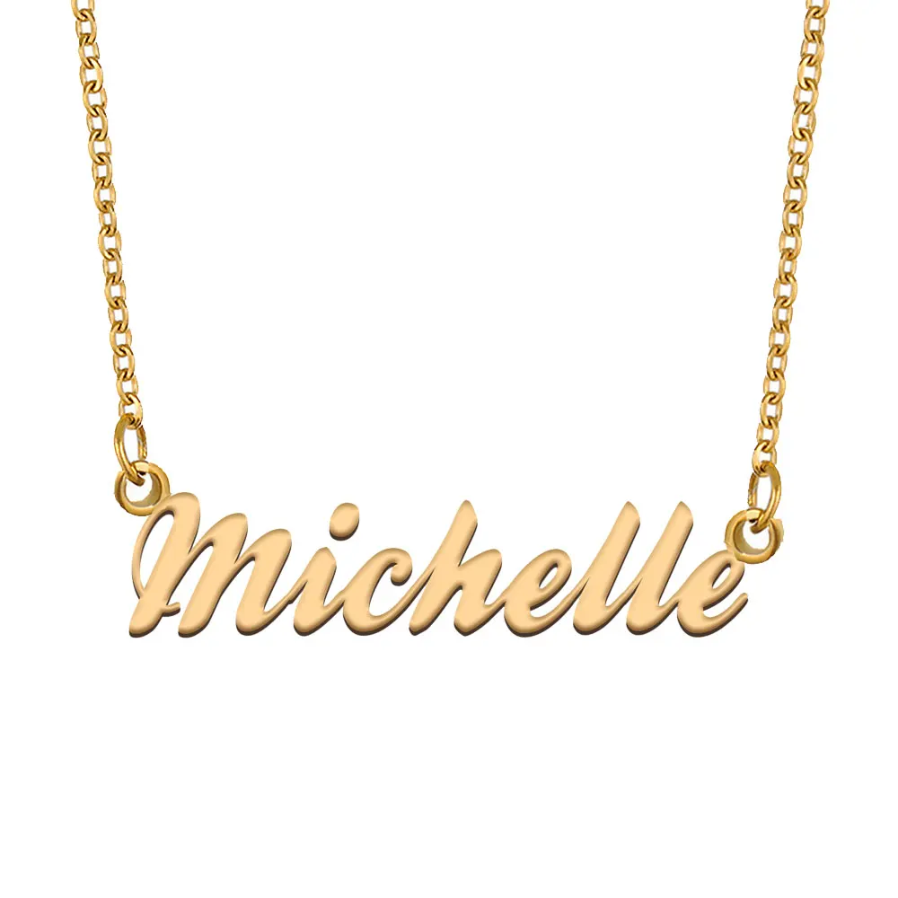 Michelle Name Necklace for Women Stainless Steel Jewelry Gold Plated Nameplate Pendant Femme Mothers Girlfriend Gift
Michelle Name Necklace for Women Stainless Steel Jewelry Gold Plated Nameplate Pendant Femme Mothers Girlfriend Gift