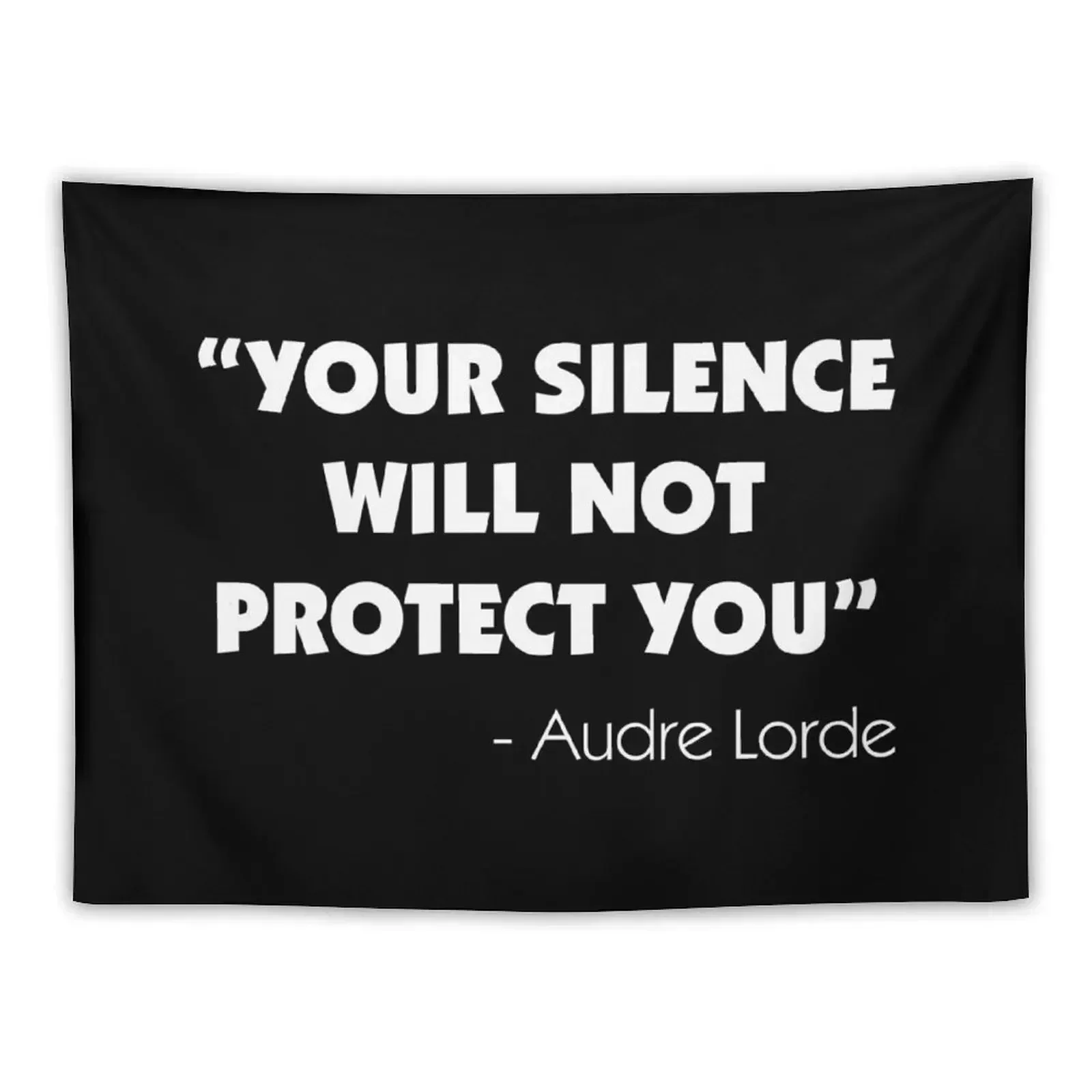 Your Silence Will Not Protect You - Audre Lorde (белый) Гобелен Симпатичные вещи для комнаты Гобелен для спальни
Your Silence Will Not Protect You - Audre Lorde (белый) Гобелен Симпатичные вещи для комнаты Гобелен для спальни