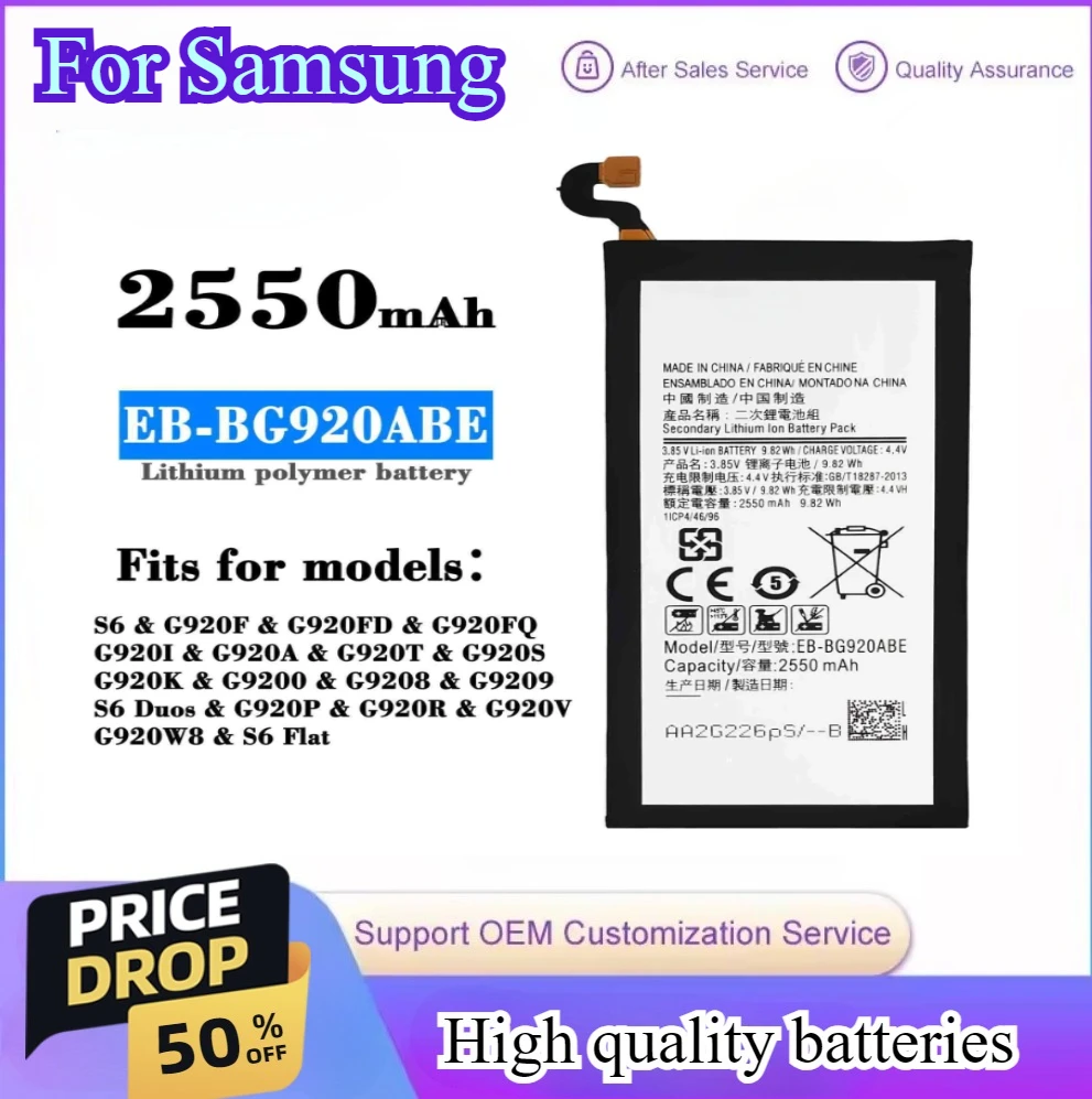 New EB-BG920ABE 2550mAh Battery for Samsung Galaxy S6 G9200 G9208 G9209 G920F G920 G920V/T/F/A/I G920S Mobile Phone Battery
New EB-BG920ABE 2550mAh Battery for Samsung Galaxy S6 G9200 G9208 G9209 G920F G920 G920V/T/F/A/I G920S Mobile Phone Battery