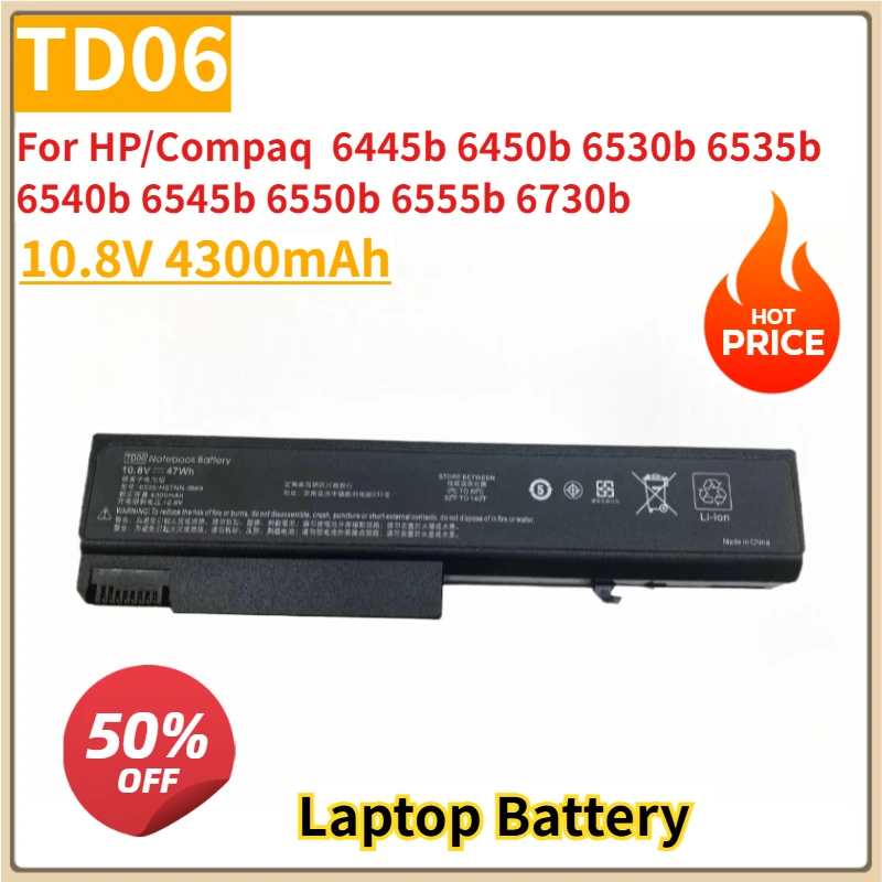 New Replacement Laptop Battery TD06 10.8V 4300mAh for HP/Compaq 6445b 6450b 6530b 6535b 6540b 6545b 6550b 6555b 6730b
New Replacement Laptop Battery TD06 10.8V 4300mAh for HP/Compaq 6445b 6450b 6530b 6535b 6540b 6545b 6550b 6555b 6730b
